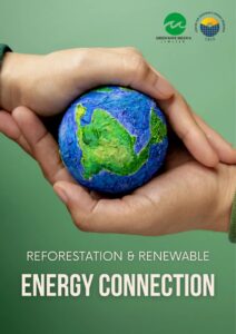 REFORESTATION AND RENEWABLE ENERGY CONNECTION